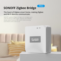SONOFF - Box domotique Zigbee 3.0 / WIFI PRO